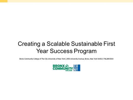 Creating a Scalable Sustainable First Year Success Program.