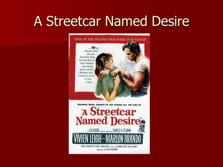 A Streetcar Named Desire. “Streetcar” opened on Broadway in 1947 for a two-year run. It starred Marlon Brando. “Streetcar” opened on Broadway in 1947.