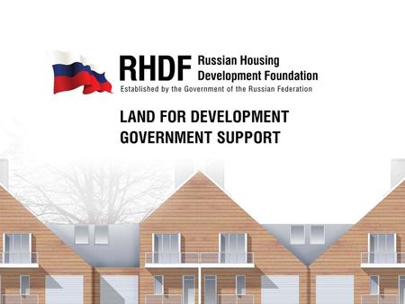DMITREY MEDVEDEV PRESIDENT OF THE RUSSIAN FEDERATION: «Land must be made to serve residential construction». VLADIMIR PUTIN THE PRIME MINISTER OF THE.
