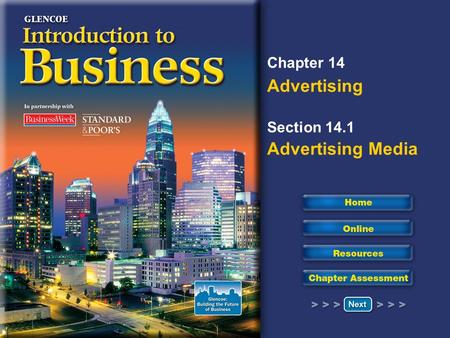 Read to Learn Define advertising. List types of media that businesses use to reach potential customers.