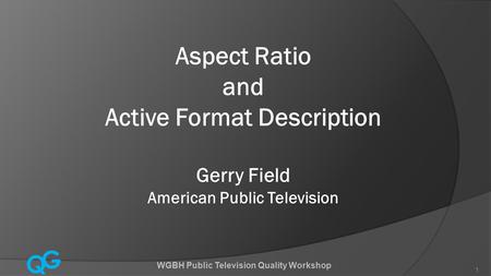 WGBH Public Television Quality Workshop