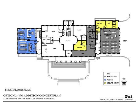 OPTION 2 - NO ADDITION CONCEPT PLAN ALTERATIONS TO THE HARTLEY DODGE MEMORIAL HOLT  MORGAN  RUSSELL ARCHITECTS FIRST FLOOR PLAN.