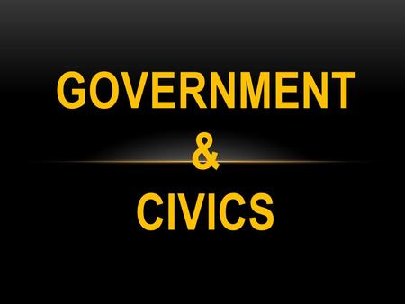 Government & Civics.