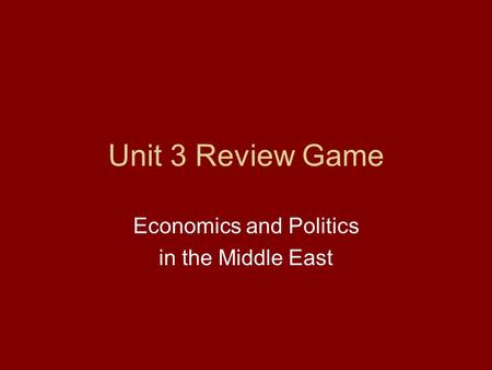 Economics and Politics in the Middle East