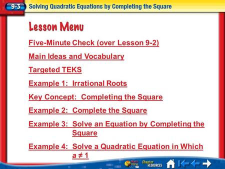 Five-Minute Check (over Lesson 9-2) Main Ideas and Vocabulary