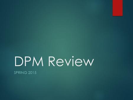 DPM Review SPRING 2015. World War I  Causes:  M -militarism  A -alliances  I -imperialism (causes tension and competition)  N -nationalism (causes.