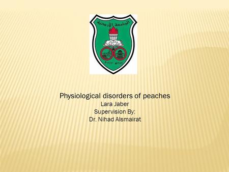 Physiological disorders of peaches