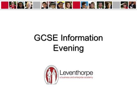 GCSE Information Evening. MATHSMATHSEdexcelEdexcel 100% of grade based on two exams at the end of Year 11 Non calculator paper June 2016 Calculator paper.