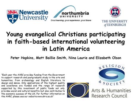Young evangelical Christians participating in faith-based international volunteering in Latin America Peter Hopkins, Matt Baillie Smith, Nina Laurie and.