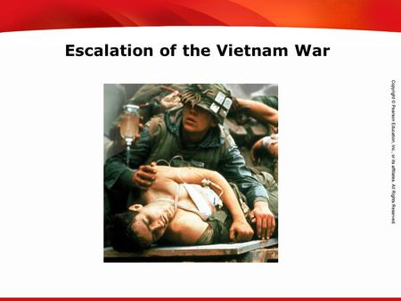 TEKS 8C: Calculate percent composition and empirical and molecular formulas. Escalation of the Vietnam War.