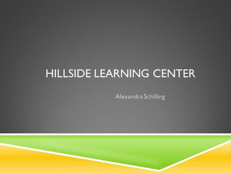 Hillside Learning Center