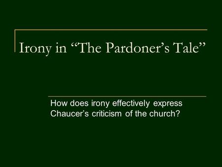 Irony in “The Pardoner’s Tale”