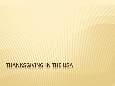 Thanksgiving in the USA