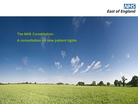 The NHS Constitution: A consultation on new patient rights.