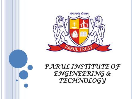 PARUL INSTITUTE OF ENGINEERING & TECHNOLOGY. Contributor personality development. ( PRINCIPLES OF LONG TERM SUCCESS.)