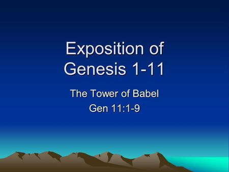 Exposition of Genesis 1-11