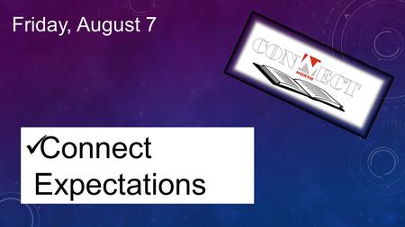 Connect Expectations Friday, August 7. 7 AUG. 2015 Annotating Text Notes (in INB) iPad Practice Notability Setup Read article and mark text Pages Setup.