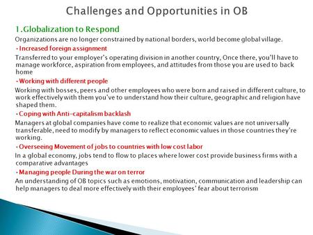 Challenges and Opportunities in OB