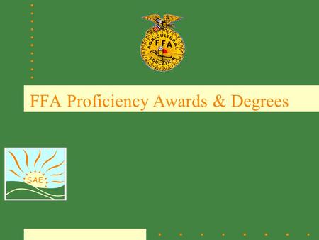FFA Proficiency Awards & Degrees