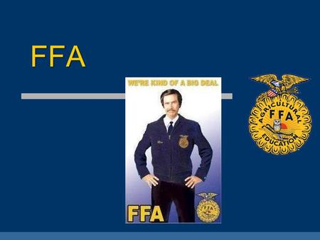 FFA Today There are over 500,000 members in 7,210 chapters in the US.