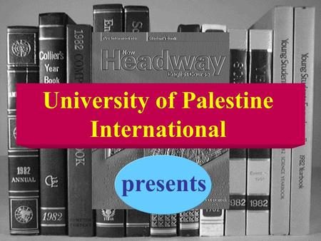 University of Palestine International presents.