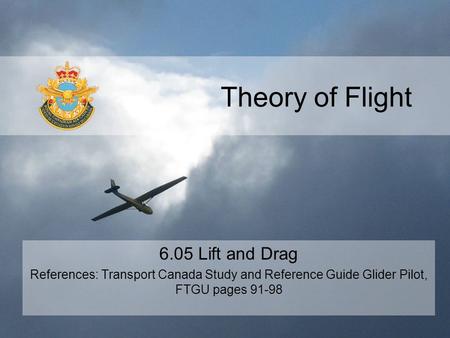 Theory of Flight 6.05 Lift and Drag