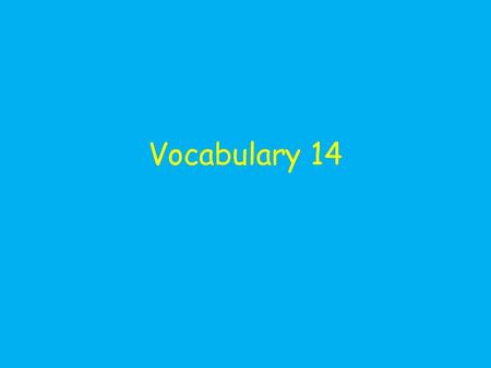 Vocabulary 14. Definitions Apparel-clothing, especially outerwear; garments; attire; anything that decorates or covers. Besiege-to crowd around; crowd.