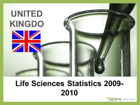 Life Sciences Statistics 2009- 2010 UNITED KINGDO M.