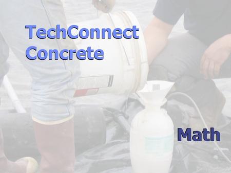 TechConnect Concrete TechConnect Concrete Math. Place Values.