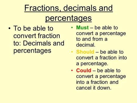 Fractions, decimals and percentages