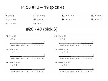 P. 58 #10 – 19 (pick 4) #20 - 49 (pick 6).