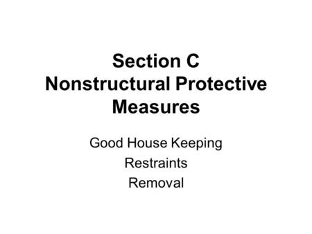 Section C Nonstructural Protective Measures