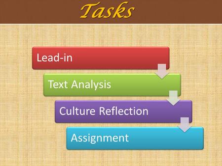 Tasks Lead-inText AnalysisCulture ReflectionAssignment.