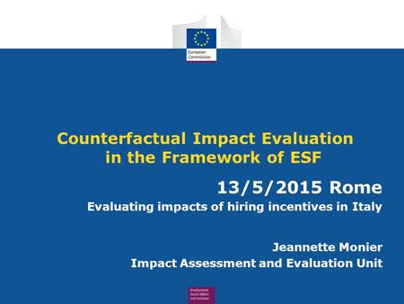 Counterfactual Impact Evaluation in the Framework of ESF