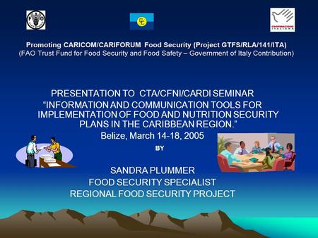 Promoting CARICOM/CARIFORUM Food Security (Project GTFS/RLA/141/ITA) (FAO Trust Fund for Food Security and Food Safety – Government of Italy Contribution)