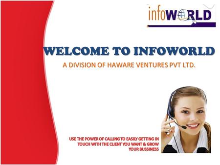 WELCOME TO INFOWORLD A DIVISION OF HAWARE VENTURES PVT LTD.