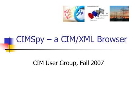 CIMSpy – a CIM/XML Browser
