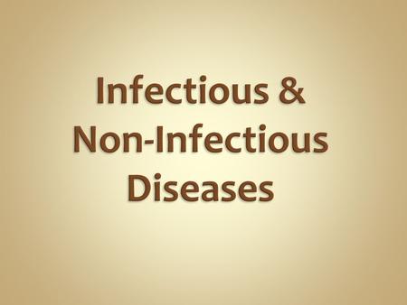 Infectious diseases are caused by pathogenic microorganisms, such as bacteria, viruses, parasites or fungi; the diseases can be spread, directly or indirectly,
