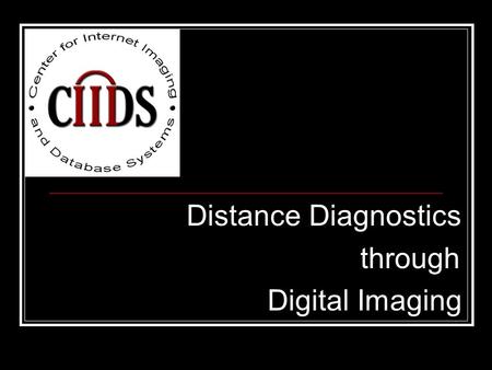 Distance Diagnostics through Digital Imaging. 2 WHAT IS DDDI? Distance diagnostics through Digital Imaging (DDDI) facilitates methodical communication.