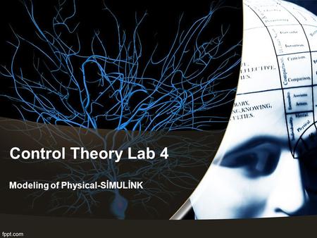 Control Theory Lab 4 Modeling of Physical-SİMULİNK.