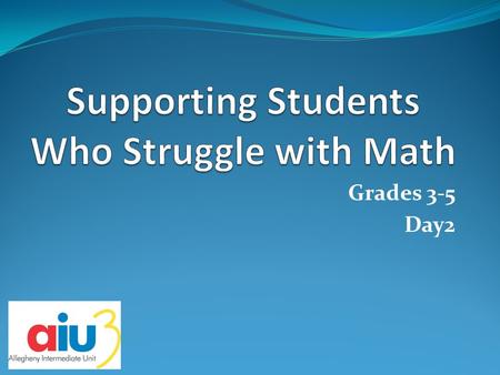 Supporting Students Who Struggle with Math