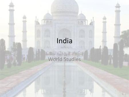 India World Studies. Quick Review on India Which region of Asia? South Asia Population? Approx. 1.2 billion Major languages? Hindi Major religion? Hinduism.