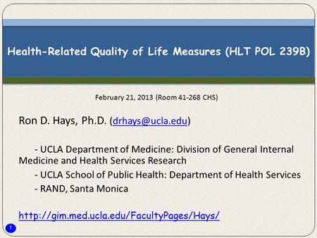 Health-Related Quality of Life Measures (HLT POL 239B)