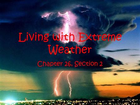 Living with Extreme Weather