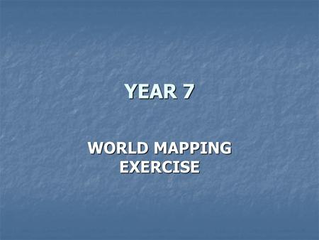 YEAR 7 WORLD MAPPING EXERCISE. In which city was the Olympic Games held? In which city was the Olympic Games held? In which country was the Olympic Games.