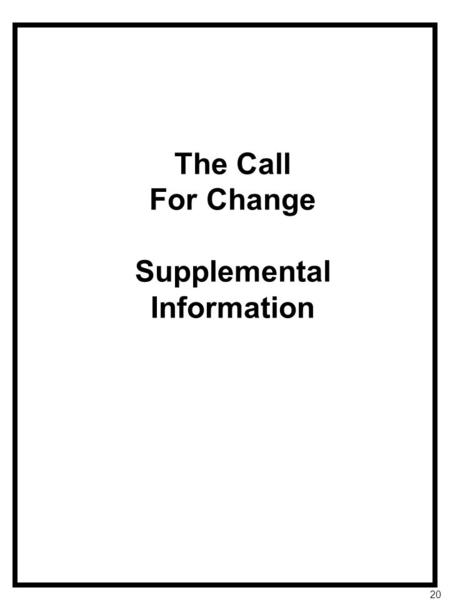 The Call For Change Supplemental Information 20. MCS Intervention Strategy Repeated Reading Readers’ Theater 1. Choose a script. Choose a prepared script,