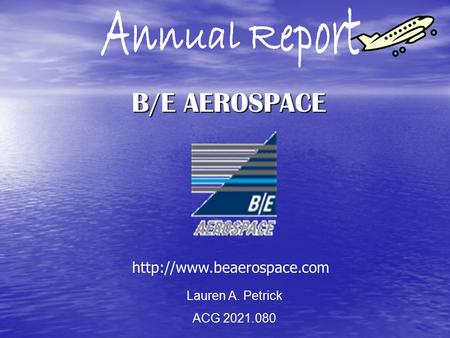 B/E AEROSPACE Lauren A. Petrick ACG 2021.080