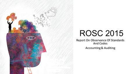 ROSC 2015 Report On Observance Of Standards And Codes Accounting & Auditing.