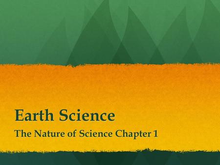 The Nature of Science Chapter 1
