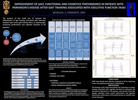 IMPROVEMENT OF GAIT, FUNCTIONAL AND COGNITIVE PERFORMANCE IN PATIENTS WITH PARKINSON’S DISEASE AFTER GAIT TRAINING ASSOCIATED WITH EXECUTIVE FUNCTION TASKS.